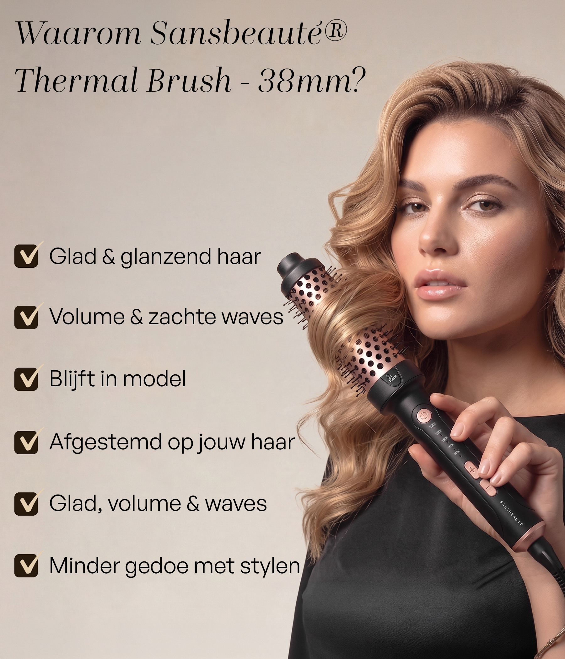 SANSBEAUTÉ® THERMAL BRUSH - 38MM